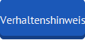 Verhaltenshinweise